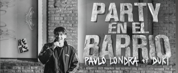 Da Argentina para o mundo, Paulo Londra e Duki Lançam “Party En El Barrio”