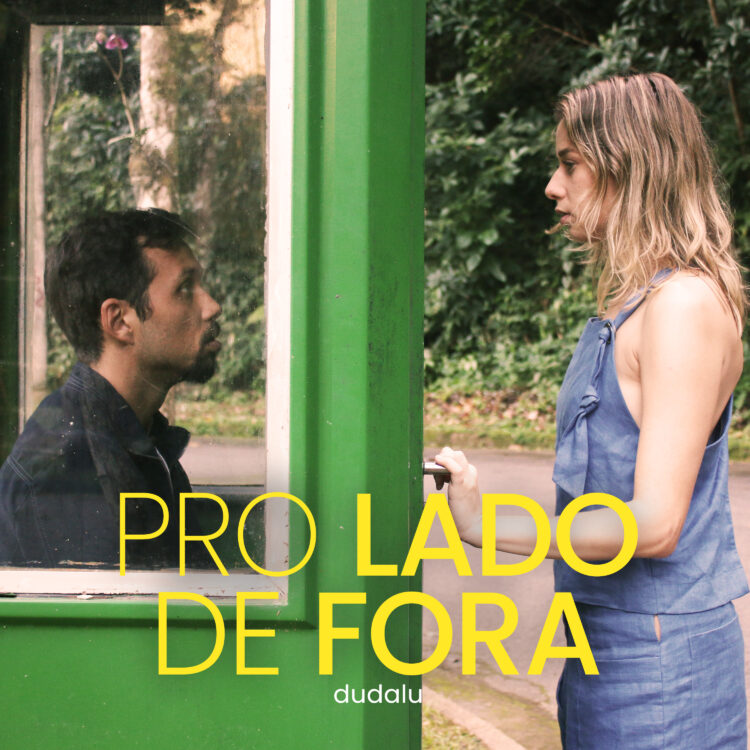 Veja com exclusividade a capa de “Pro Lado de Fora”, novo single de Dudalu