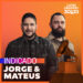 Jorge & Mateus são indicados ao Grammy Latino 2023 pelo álbum “É Simples Assim (Ao Vivo)”