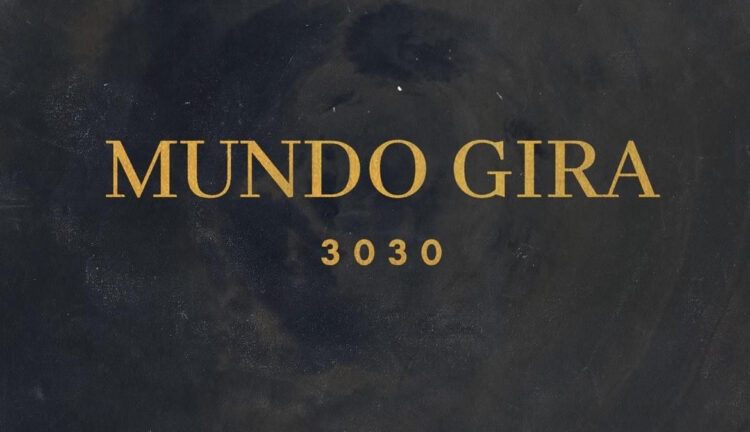 3030 lança o single “Mundo Gira” e celebra o fim da turnê mundial