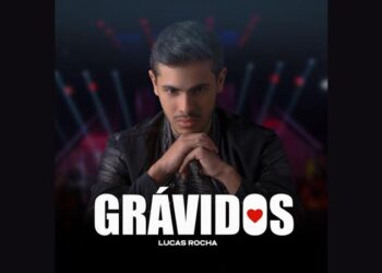 Lucas Rocha Lança Nova Música ‘Grávidos’ e Conquista Fãs com Letra Emocionante e Ritmo Contagiante